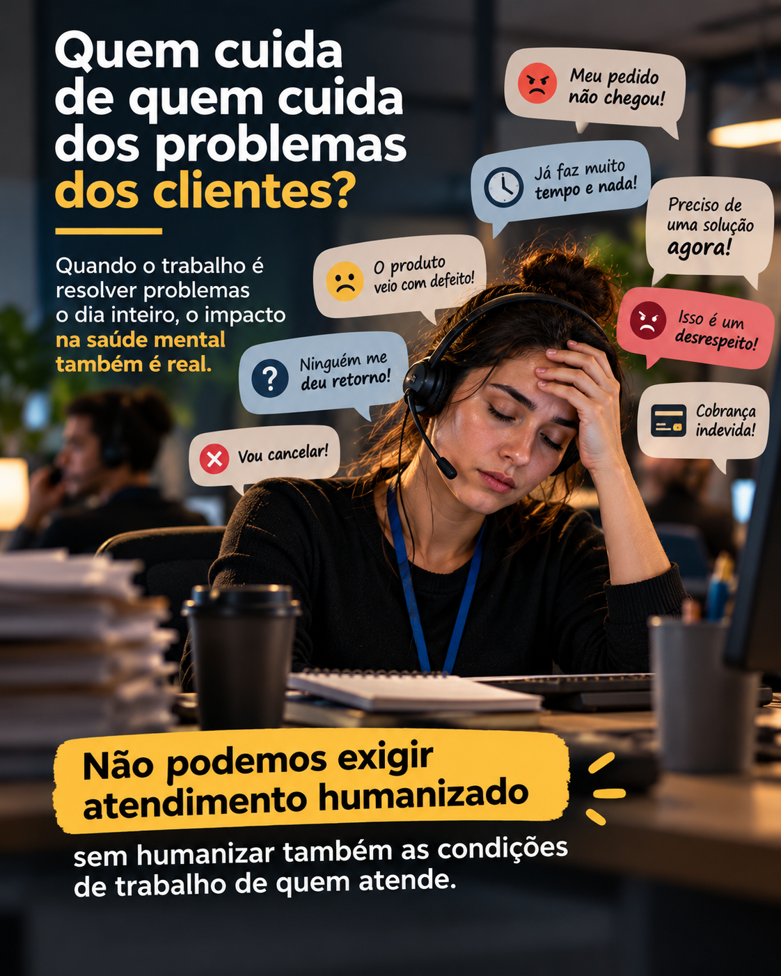Capa do artigo Quem cuida de quem cuida dos problemas dos clientes?